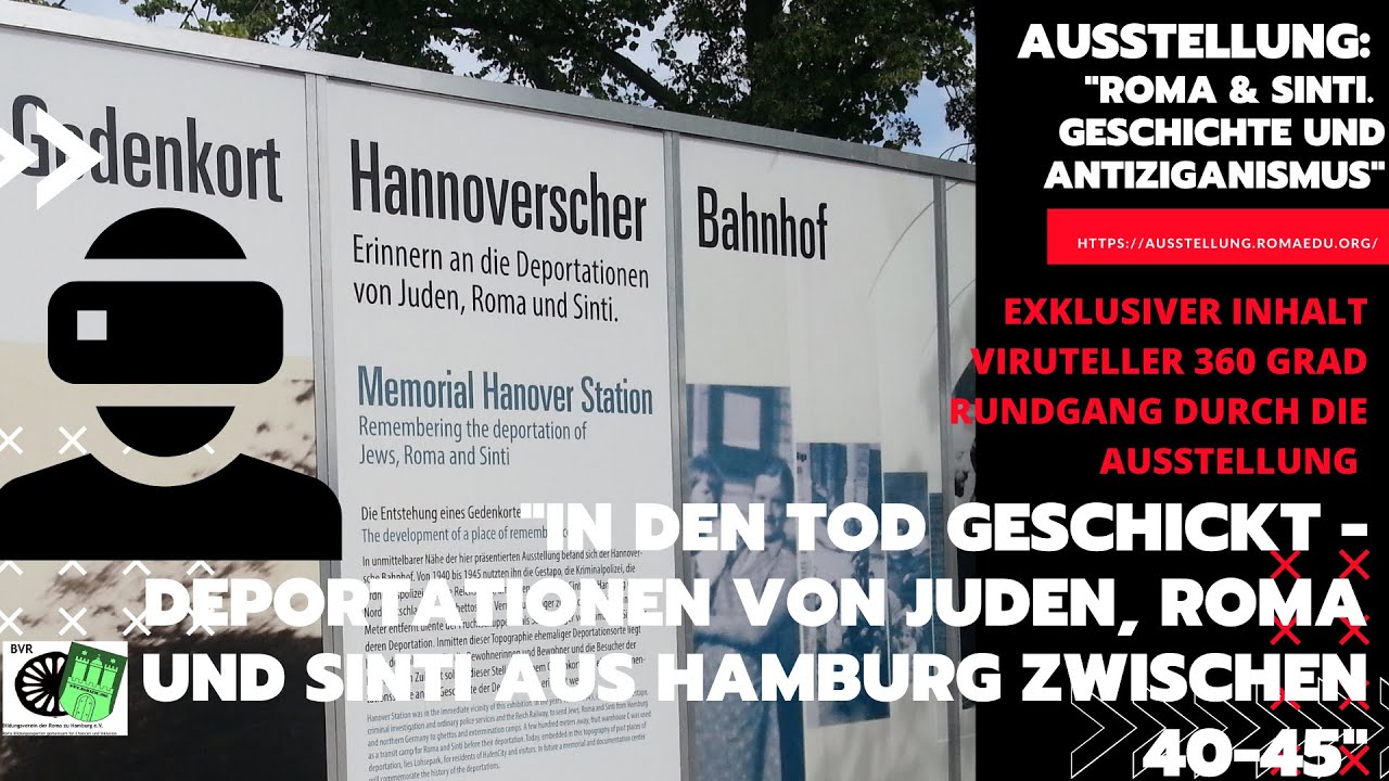 VR 360 „In den Tod geschickt – Deportationen von Juden, Roma und Sinti aus  Hamburg zwischen 40-45“